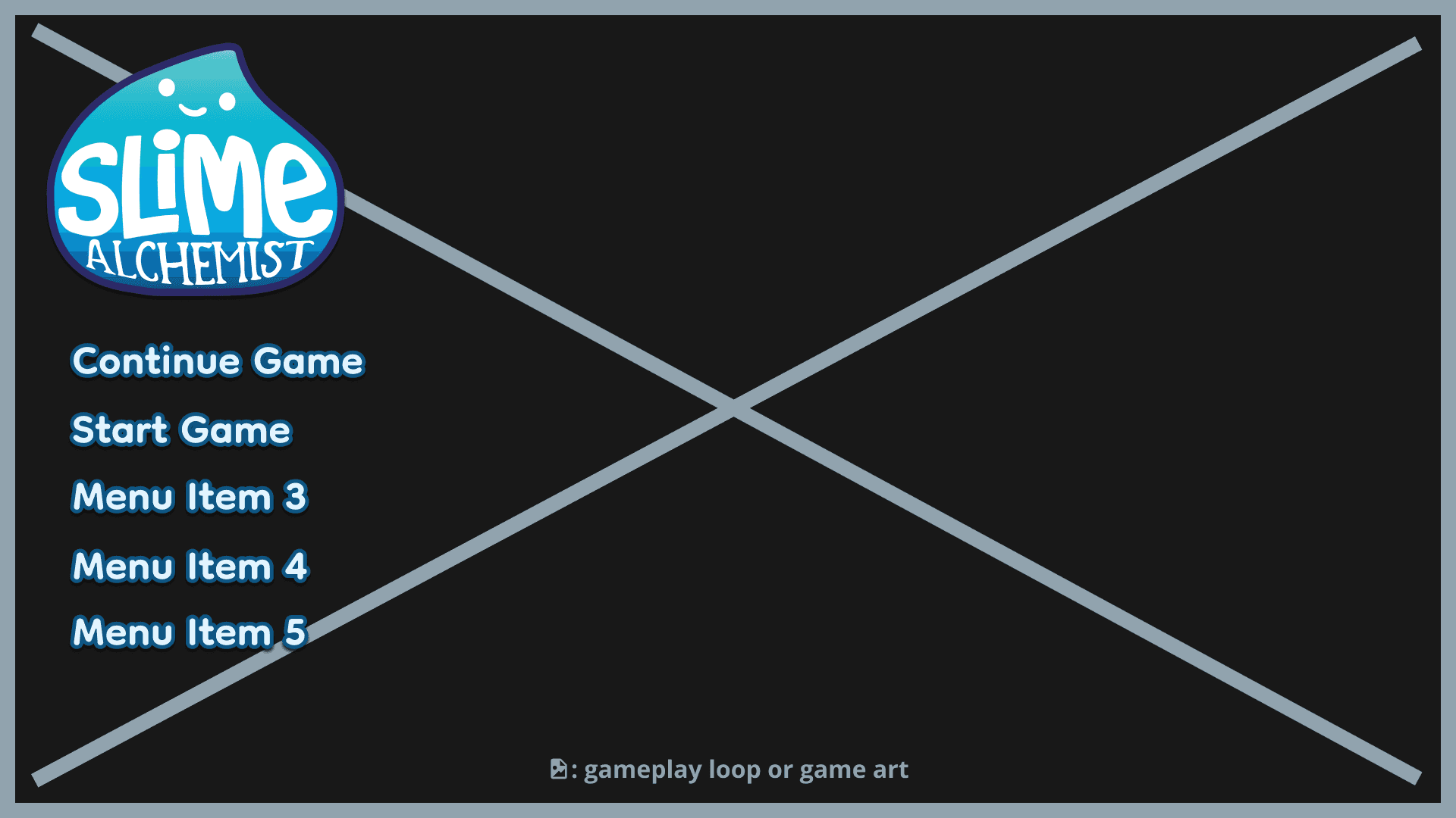 A simple image showing the Slime Alchemist logo in the top left corner, and buttons in ordered list below it as placeholder menu items. The rest of the screen is blank, but would display a gameplay loop in the game itself.